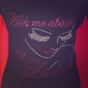 About That Bling Tee “Ask Me About My Lashes”